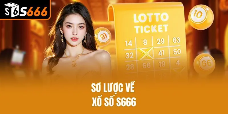 Sơ lược về xổ số S666